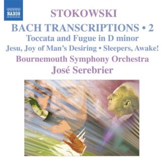 BOURNEMOUTH SYM. ORCH., SEREBR - STOKOWSKI: BACH TRANSCRIPTIONS 2 1CD