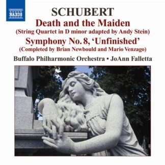 BUFFALO PHIL. ORCH., FALLETTA - SCHUBERT: DEATH AND THE MAIDEN, SYM. NO.8 1CD