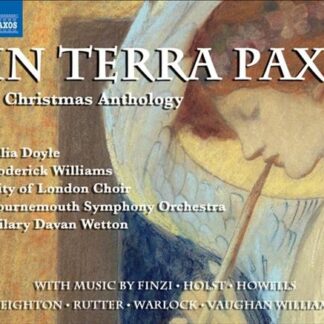 CITY OF LONDON CHOIR, BOURNEMO - V/C: IN TERRA PAX, A CHRISTMAS ANTHOLOGY 1CD