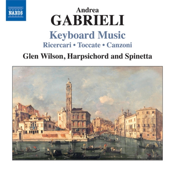 WILSON - GABRIELI: KEYBOARD MUSIC 1CD