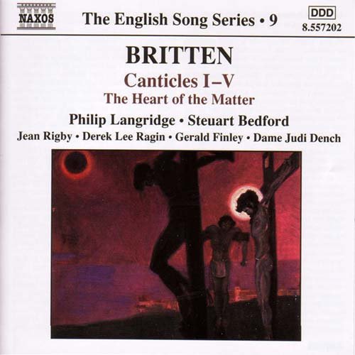 PHILIP LANDGRIDGE, STEUART BEDFORD - BRITTEN: CANTICLES I-V, THE HEART OF THE MATTER 1CD