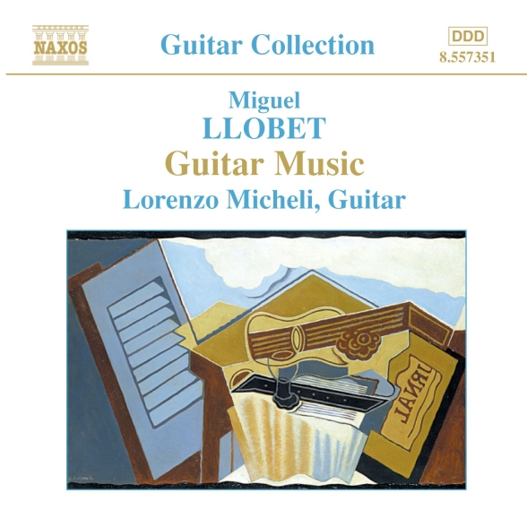 MICHELI - LLOBET: GUITAR MUSIC 1CD