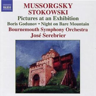 BOURNEMOUTH SYM. ORCH., SEREBR - STOKOWSKI: SYMPHONIC TRANSCRIPTIONS (MUSSORGSKY, T 1CD