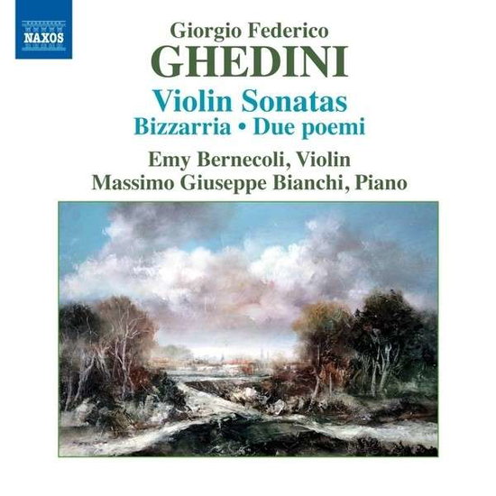 BERNECOLI, BIANCHI - GHEDINI: MUSIC FOR VIOLIN AND PIANO 1CD