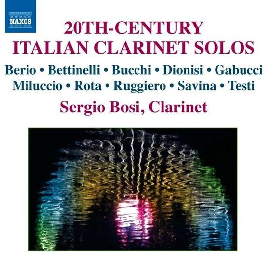 SERGIO BOSI - V/C: 20TH CENTURY ITALIAN CLARINET SOLOS 1CD