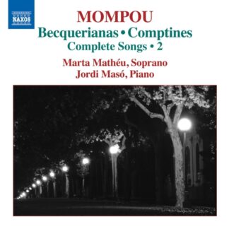 MARTA MATHEU, JORDI MASO - MOMPOU: COMPLETE SONGS VOL.2 1CD