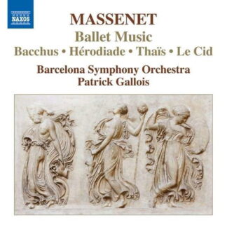 BARCELONA SYM. ORCH., GALLOIS - MASSENET: BALLET MUSIC 1CD
