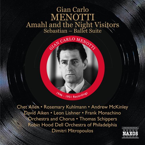 ROBIN HOOD DELL ORCH. OF PHILA - MENOTTI: AMAHL AND THE NIGHT, SEBASTIAN - BALLET 1CD