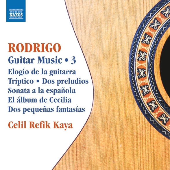 RODRIGO: GUITAR MUSIC VOL.3 - CELAL REFIK KARA 1CD