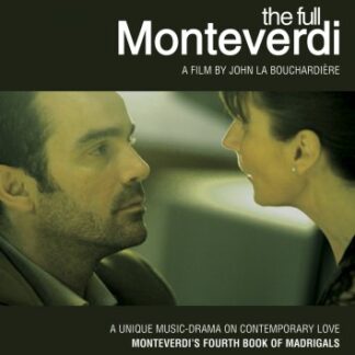 THE FULL MONTEVERDI - MONTEVERDI: THE FULL MONTEVERDI ( AFILM BY JOHN LA 1DVD