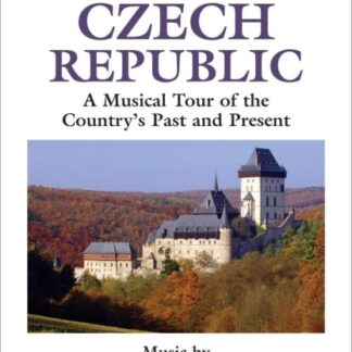 MUSIC BY SMETANA, DVORAK - CZECH REPUBLIC: A MUSICAL JOURNEY 1DVD