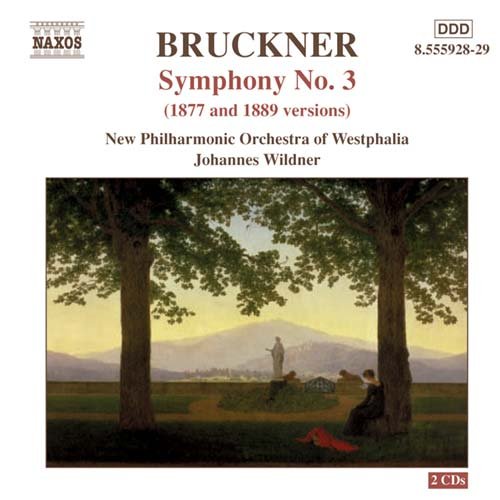 NEW PHIL. ORCH. OF WESTPHALIA, - BRUCKNER: SYM. NO.3, WAB 103 (1877 AND 1889 VERSIO 2CD