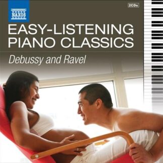 V/A - DEBUSSY, RAVEL: EASY LISTENING PIANO CLASSICS 2CD