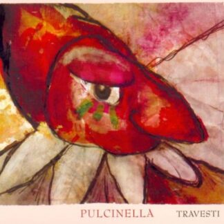 PULCINELLA - TRAVESTI 1CD