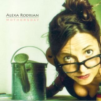 ALEXA RODRIAN - MOTHERSDAY 1CD
