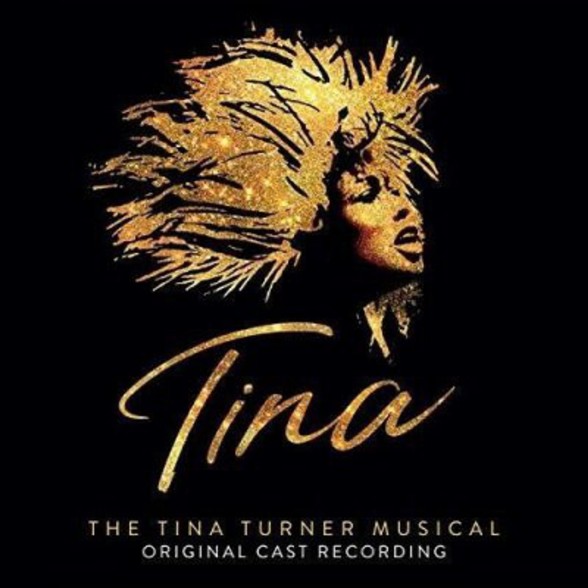 TINA: THE TINA TURNER MUSICAL (ORIGINAL CAST RECORDING) - TINA: THE TINA TURNER MUSICAL (ORIGINAL CAST RECORDING) 2LP