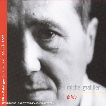 MICHEL GRAILLIER - FAIRLY 1CD
