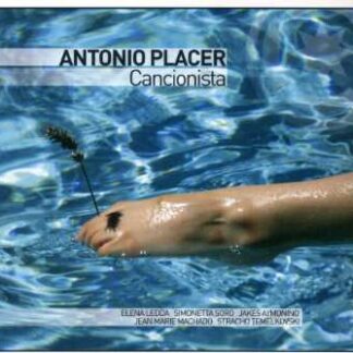 ANTONIO PLACER - CANCIONISTA 1CD