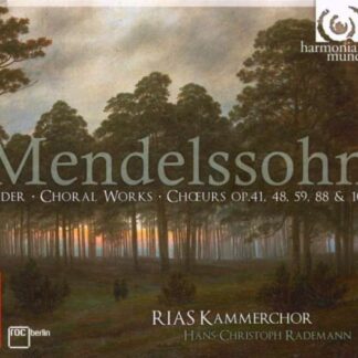 RIAS KAMMERCHOR, RADEMANN - MENDELSSOHN: LIEDER 1CD