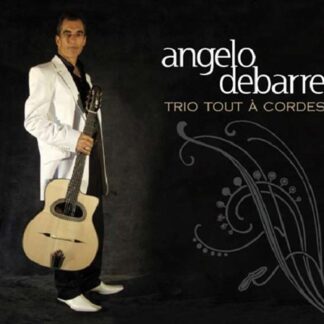 ANGELO DEBARRE - TRIO TOUT A CORDES 1CD