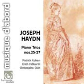 COHEN, HÖBARTH, COIN - HAYDN: PIANO TRIOS NO. 25-27 1CD