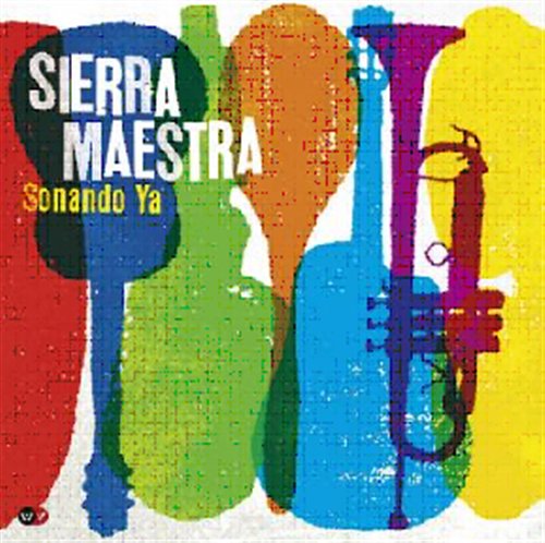 SIERRA MAESTRE - SONANDO YA 1CD