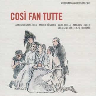 BIEL, HÖGLIND, SEVERIN, TIBELL - MOZART: COSI FAN TUTTE 1DVD