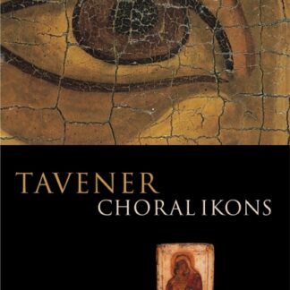 THE CHOIR, WHITBOURN - TAVENER: CHORAL IKONS 1DVD