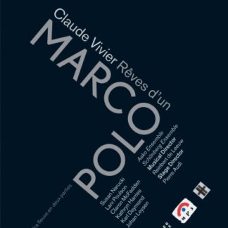 NARUCKI, POULSON, McFADDEN, HA - VIVIER: REVES D-UN MARCO POLO 2DVD