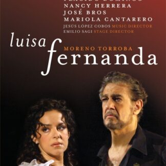 DOMINGO, BROS, HERRERA, CANTAR - TORROBA: LUISA FERNANDA 1DVD