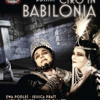 PODLES, SPYRES, PRATT, ROMEU, - ROSSINI: CIRO IN BABILONIA 1DVD