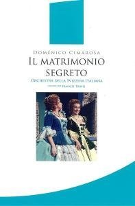FISSORE, BAIANO, BANDELLI, GON - CIMAROSA: IL MATRIMONIO SEGRETO 1DVD