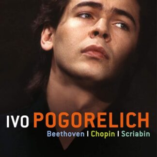 POGORELICH - CHOPIN, BEETHOVEN, SCRIABIN: PIANO SONATAS 1DVD