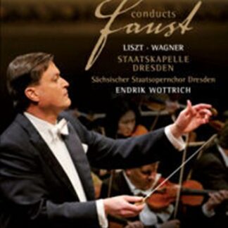 STAATSKAPELLE DRESDEN, THIELEM - WAGNER, LISZT: A FAUST OVERTURE, A FAUST SYM. 1DVD