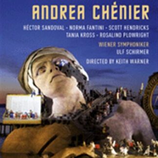 SANDOVAL, FANTINI, HENDRICKS, - GIORDANO: ANDREA CHENIER 1DVD