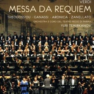 THEDOSSIOU, GANASSI, ARONICA, - VERDI: MESSA DA REQUIEM 1DVD