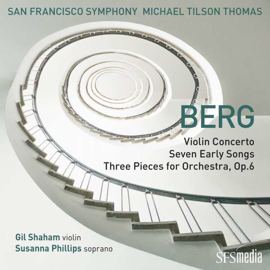 SAN FRANCISCO SYMPHONY, MICHAEL TILSON THOMAS - BERG: VIOLIN CONCERTO, SEVEN EARLY SONGS & THREE PIECES FOR ORCHESTRA 1CD