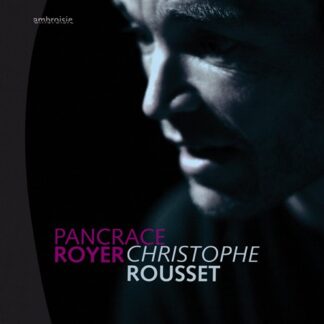 CHRISTOPHE ROUSSET - ROYER: PIECES DE CLAVECIN 1CD
