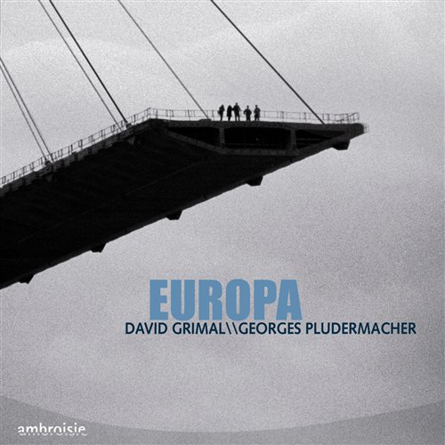 DAVID GRIMAL, GEORGES PLUDERMA - JANACEK, SZYMANOVSKI, ENESCO, BARTOK: EUROPA 1CD