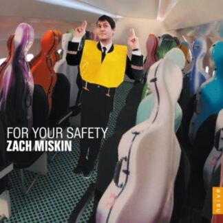 MISKIN (CELLO) - V/C: FOR YOUR SAFETY 1CD