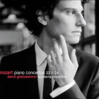 GREILSAMMER, SUEDAMA ENSEMBLE - MOZART: PIANO CON. NO. 22, 24 1CD