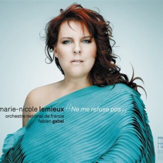LEMIEUX , ORCH. NATIONAL DE FR - V/C: NE ME REFUSE PAS 1CD