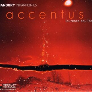 ACCENTUS, EQUILBEY - MANOURY: INHARMONIES 1CD