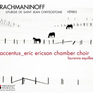 ACCENTUS, ERIC ERICSON CHAMBER - RACHMANINOV: VESPERS OP.37 (EXTRACTS), LITURGY OF 1CD