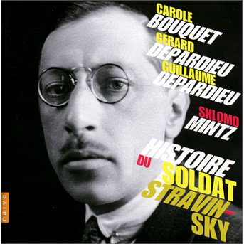DEPARDIEU, BOUQUET, MINTZ - STRAVINSKY: HISTOIRE DU SOLDAT 1CD