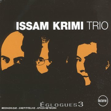 ISSAM KRIMI TRIO - EGLOGUES 3 1CD