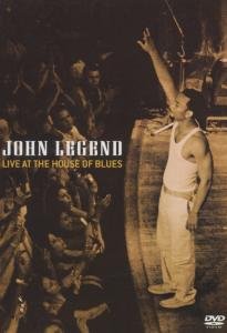 JOHN LEGEND - LIVE AT THE HOUSE OF BLUES 1DVD