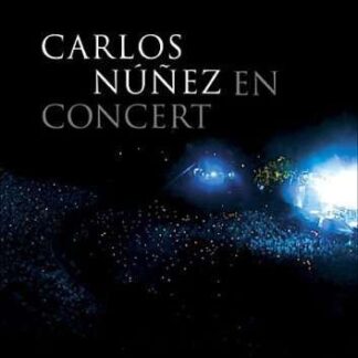 CARLOS NUNEZ - EN CONCERT 1DVD