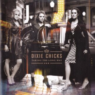 DIXIE CHICKS - TAKING THE LONG WAY 1CD