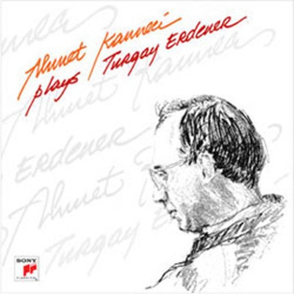 AHMET KANNECI - PLAYS TURGAY ERDENER 1CD